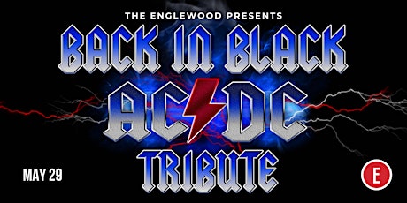 BACK IN BLACK, AC/DC Tribute Band at The Englewood tickets