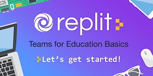Replit Teams for Education Basics: Let's Get Started!