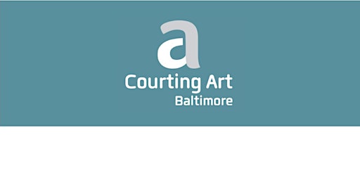 2022 Courting Art Baltimore