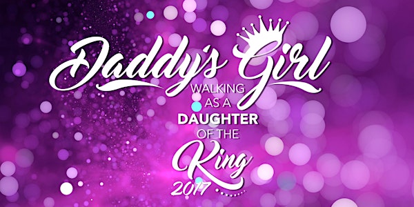 Daddy's Girl Women's Conference