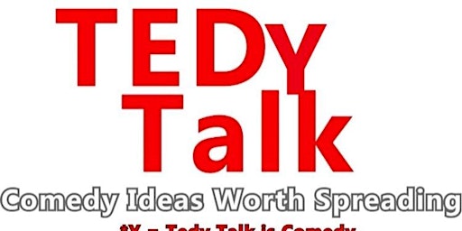 Tedy Talks: Standup Comedy Lecture Series