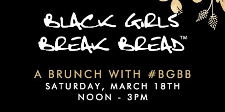 Brunch with Black Girls Break Bread primary image