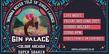 Gin Palace Single Launch | Plus Support | Voodoo Belfast tickets
