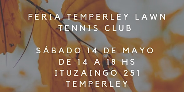 FERIA TEMPERLEY LAWN TENNIS CLUB