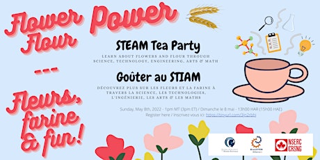 STEAM Tea Party: Flower Power! / Goûter au STIAM: Fleurs, farine et fun!