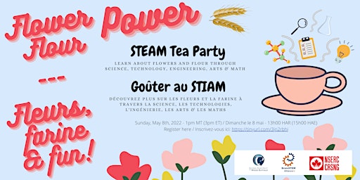 Imagen principal de STEAM Tea Party: Flower Power! / Goûter au STIAM: Fleurs, farine et fun!