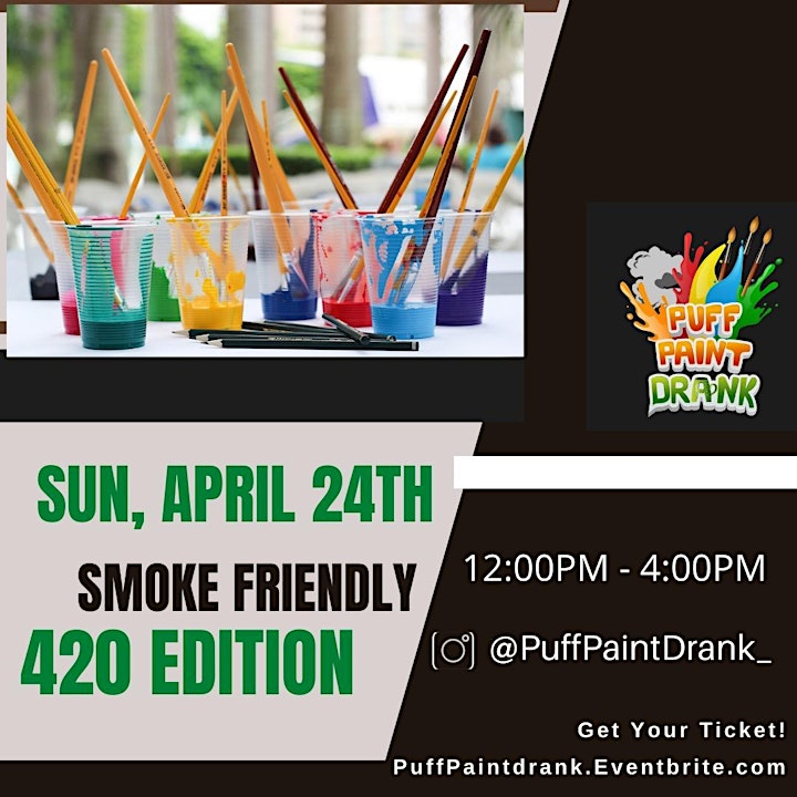 Puff Paint n Drank Sponsored by Yummy Gummy &  Achieve Lets Get Saucy image