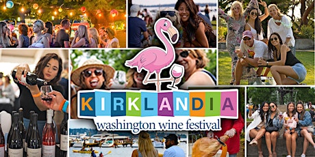 Kirklandia - Washington Wine Festival tickets
