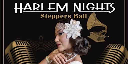Harlem Nights Steppers Ball 2022