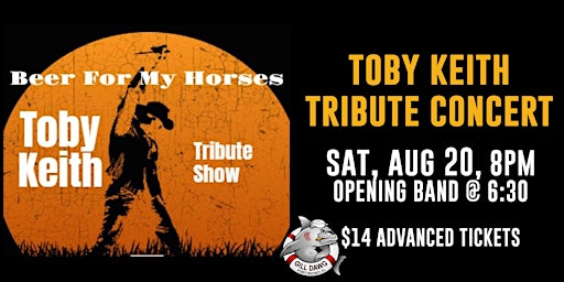 Beer For My Horses, The National Toby Keith Tribute Show