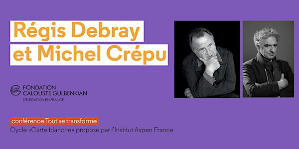 Régis Debray et Michel Crépu. Culture et civilisation
