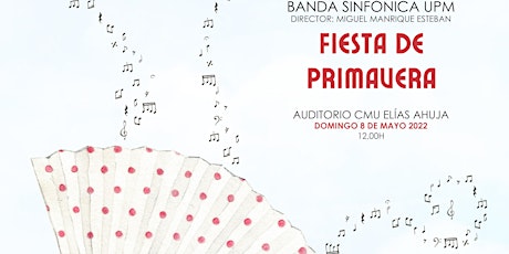 Hauptbild für Concierto de primavera · Banda Sinfónica UPM