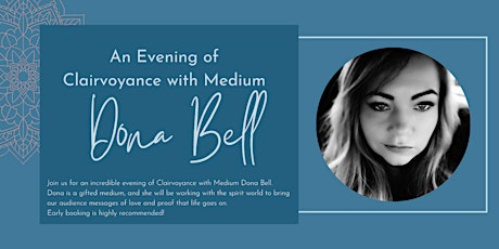 An Evening of Clairvoyance with Dona Bell Medium tickets