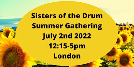 Sisters of the Drum - Summer Circle London tickets