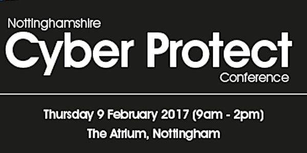 Nottinghamshire Cyber Protect Conference