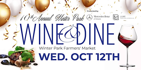Wine & Dine - Winter Park - A 10 Year Celebration - FALL Edition