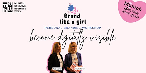 MCBW 2022: Brand Like A Girl (Personal Branding Workshop)