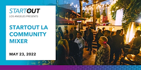 StartOut LA Community Mixer tickets