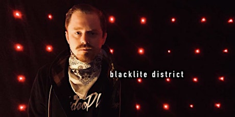 Blacklite District at Bigs Bar Live tickets