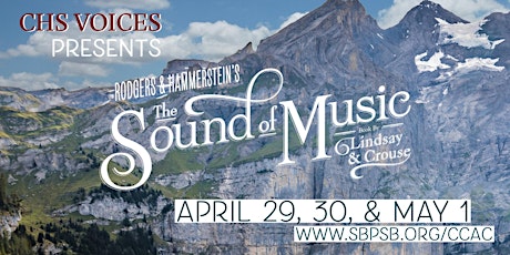 CHS Voices Presents The Sound of Music (4/30/22) 1 PM SHOW