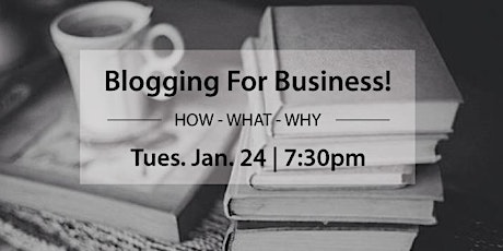 Blogging For Business: How - What - Why primary image