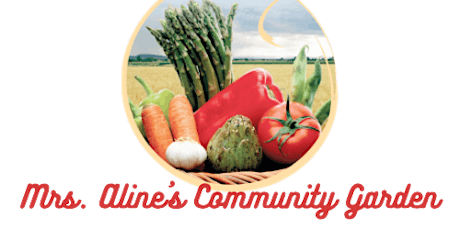 Mrs. Aline's Community Garden Volunteer Days - Memphis tickets