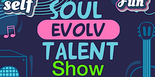 Soul Evolv Talent Show