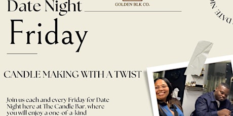 Date Night Edition: Candle Making With A Twist tickets