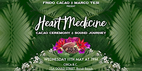 Cacao Ceremony & Sound Journey - HEART MEDICINE tickets