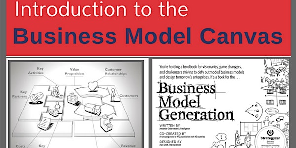 Introduction to the Business Model Canvas - AU Workshop - Storrs