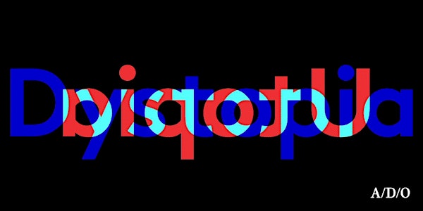 Design Academy Launch Festival - Utopia vs. Dystopia