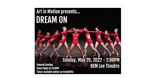 DREAM ON - Art in Motion 2022 Year-End Dance Recital