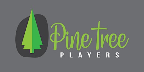 Pine Tree Players AGM tickets
