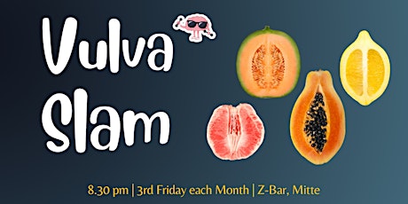 Vulva Slam: English Variety Open Mic - We Charge Your Vulva Power! tickets