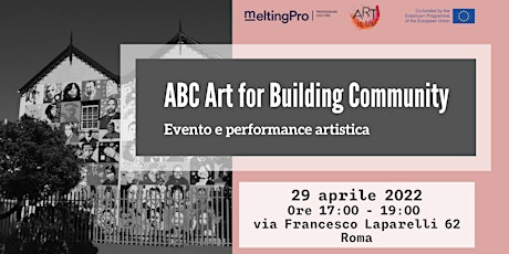 ABC Art for Building Community. Evento e performance artistica