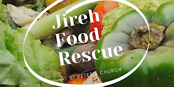 Jireh Food Rescue Registration - 14th May 2022