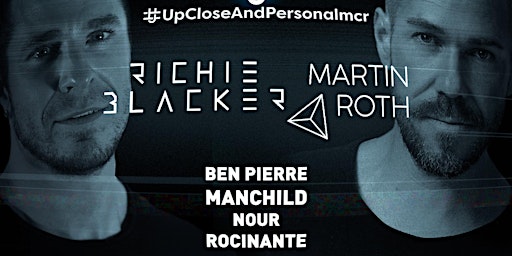 #upcloseandpersonalmcr Richie Blacker & Martin Roth Day Party