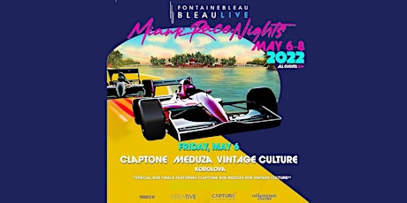 Miami Race Nights - Claptone - Meduza - Official Tickets and VIP Services