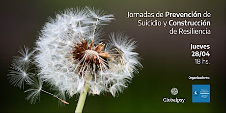 Jornadas de prevención de Suicidio y Construcción de Resiliencia Virtual