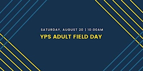 YPS Adult Field Day tickets