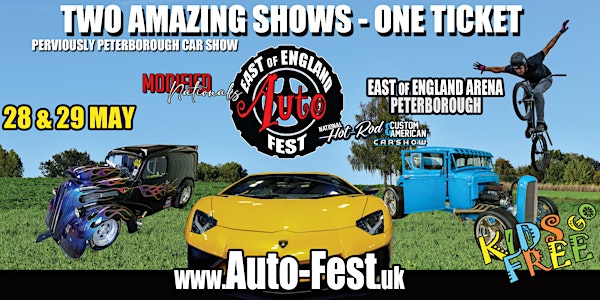East of England Auto-Fest 2022 - May 28 & 29 - Peterborough Showground