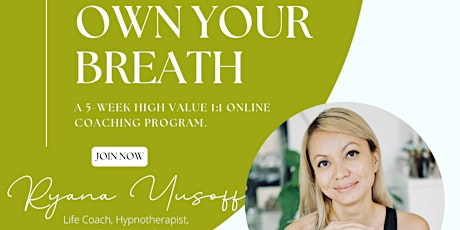 Own Your Breath - A 5-week 1:1 Online Program to Claim Your True Self. tickets