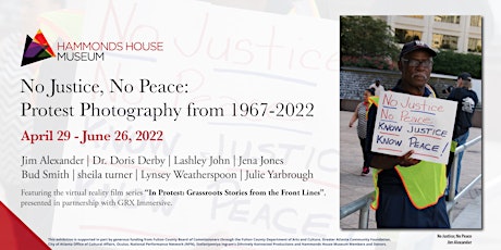 NO JUSTICE, NO PEACE: Protest Photography from 1967 - 2022 (exhibition) tickets