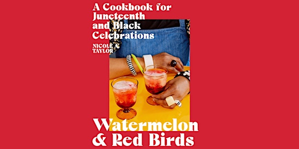 Nicole A. Taylor presents Watermelon and Red Birds