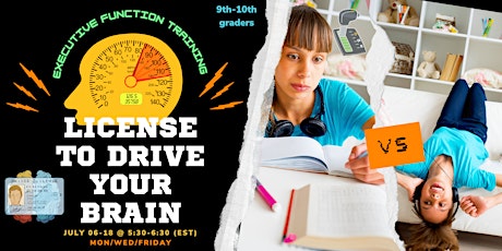 License to Drive Your Brain (2022) - Online E.F. Training (Rising 9th-10th) tickets
