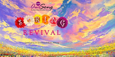 OurSong presents “Spring Revival” tickets