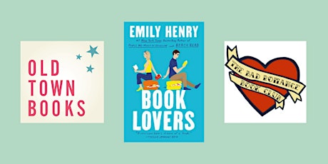 May Bad Romance Book Club: Book Lovers by Emily Henry tickets