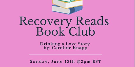 Recovery Reads Book Club - Drinking a Love Story tickets
