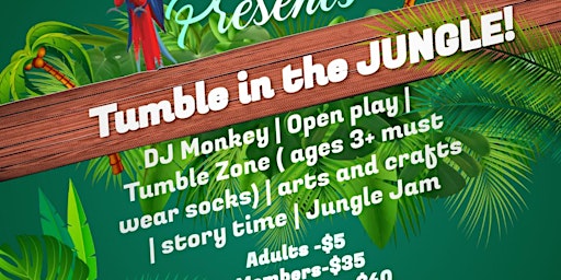 Tumble in JUNGLE Kids Family Party - ALL AGES