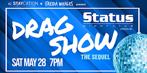 Status Nightclub Drag Show - The Sequel